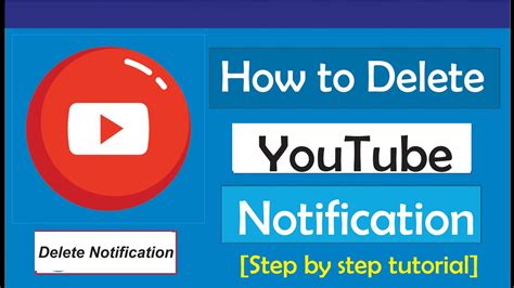 how to delete youtube notificationsmanually.